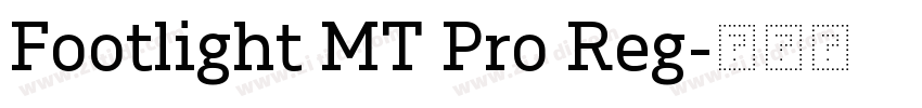 Footlight MT Pro Reg字体转换